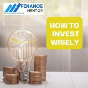 How to invest wisely